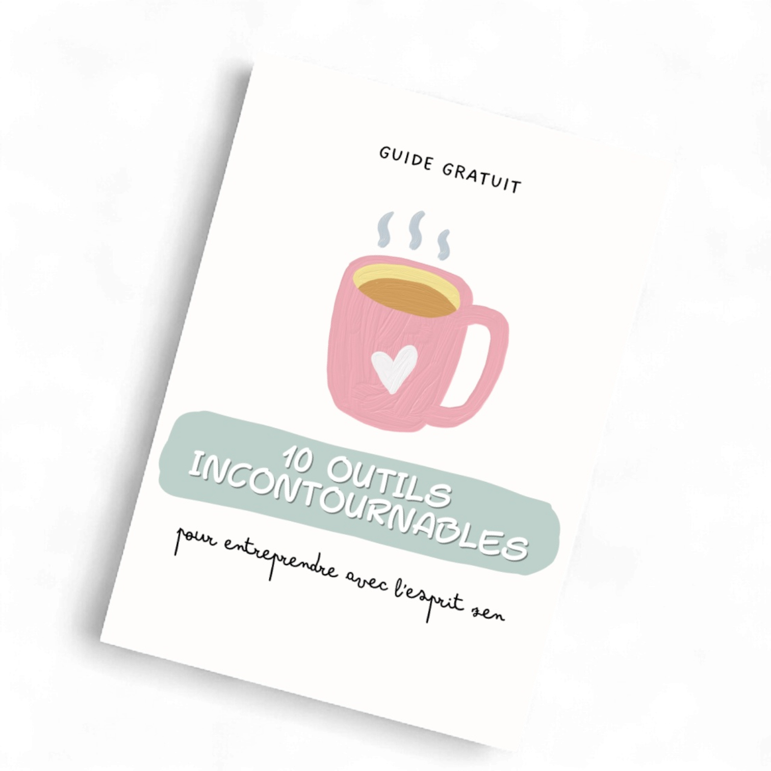 Mes 10 Outils Essentiels